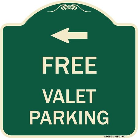 SIGNMISSION Free Valet Parking with Left Arrow Heavy-Gauge Aluminum Architectural Sign, 18" x 18", G-1818-23943 A-DES-G-1818-23943